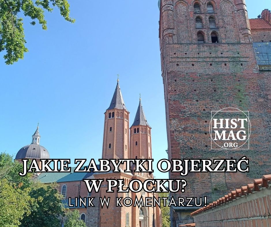 Podpowiadamy, jakie zabytki obejrzeć w Płocku - jednym z najstarszych miast Polski [Galeria]